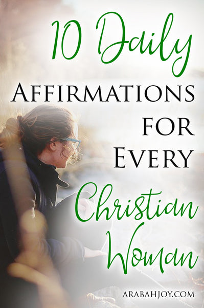 10 Daily Scripture Affirmations for Every Christian Woman- Card Set