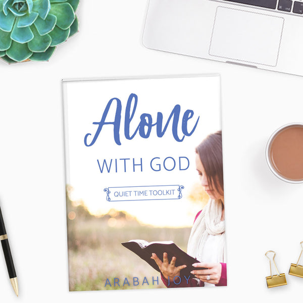 Alone With God: A Quiet Time Toolkit (5 pages)