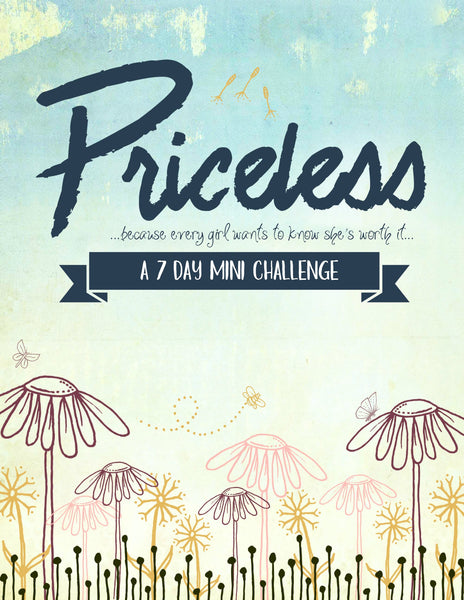 Priceless: A 7-Day Mother-Daughter Prayer Challenge