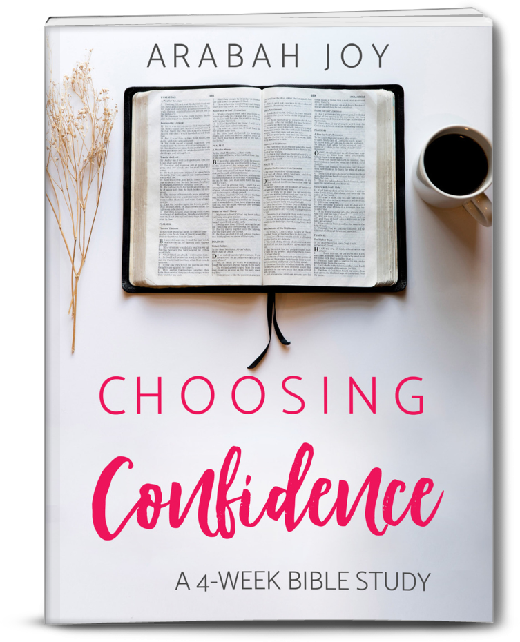 {4-WEEK BIBLE STUDY} Choosing Confidence Bible Study